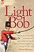 Light Bob - The experiences of a young officer in H.M. 28th and 36th regiments of the British Infantry during the peninsular campaign of the Napoleonic wars 1804 - 1814