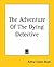 The Adventure of the Dying ...