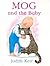 Mog and the Baby by Judith Kerr