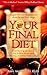 Your Final Diet by Abby Aronowitz