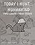 Today I Hunt...Humankind: T...