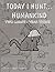 Today I Hunt...Humankind by Mel Hynes