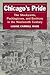 Chicago's Pride: The Stockyards, Packingtown, and Environs in the Nineteenth Century
