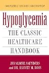 Hypoglycemia: The Classic Healthcare Handbook Completely