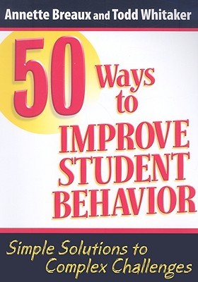 50 Ways to Improve Student Behavior (Paperback)