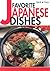 Favorite Japanese Dishes (Quick & Easy)