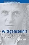 Wittgenstein's Philosophical Investigations: An Introduction (Cambridge Introductions to Key Philosophical Texts)