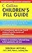 Collins Children's Pill Guide by Deborah Mitchell