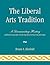 The Liberal Arts Tradition: A Documentary History