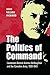 The Politics of Command: Li...