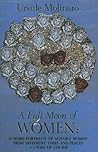 A Full Moon of Women: 29 Word Portraits of Notable Women