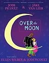 Over the Moon by Jodi Picoult