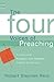Four Voices of Preaching, The: Connecting Purpose and Identity behind the Pulpit