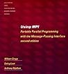 Using MPI: Portable Parallel Programming with the Message Passing Interface
