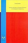 Judicial Control of Foreign Evidence in Comparative Persepective Judicial Control of Foreign Evidence in Comparative Persepective