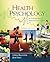 Health Psychology: An Introduction to Behavior and Health (PSY 255 Health Psychology)