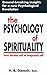 The Psychology of Spirituality by H.B. Danesh