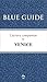 Blue Guide Literary Companion to Venice by Guides Bleus