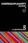 Interdisciplinarity (The New Critical Idiom) Interdisciplinarity (The New Critical Idiom)
