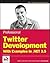 Professional Twitter Development With Examples in .NET 3.5