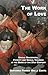 The Work of Love by Giovanna Franca Dalla Costa