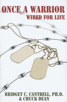 Once a Warrior: Wired For Life (Paperback)