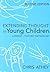 Extending Thought in Young Children: A Parent - Teacher Partnership