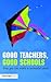 Good Teachers, Good Schools (David Fulton Books)