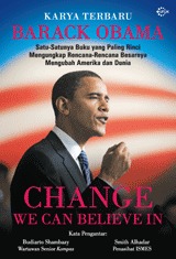 Change We Can Believe In: Satu-Satunya Buku yang Paling Rinci Mengungkap Rencana-Rencana Besar Obama Mengubah Amerika dan Dunia