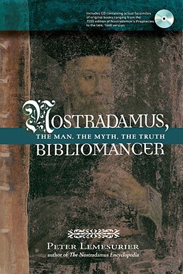 Nostradamus, Bibliomancer: The Man, the Myth, the Truth (Paperback)