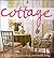 New Cottage Style by Better Homes and Gardens
