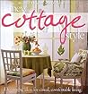 New Cottage Style: Decorating Ideas for Casual, Comfortable Living