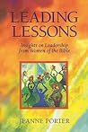 Leading Lessons: Insights on Leadership from Women of the Bible