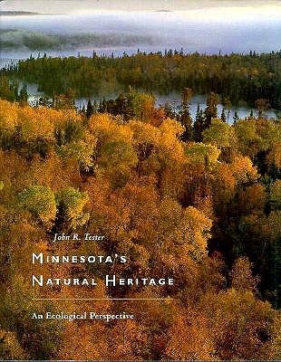 Minnesota’s Natural Heritage: An Ecological Perspective (Hardcover)
