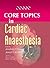 Core Topics in Cardiac Anaesthesia
