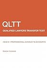 QLTT: Head III - Professional Conduct And Accounts: Qualified Lawyers Transfer Test (Volume 3)
