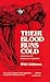 Their Blood Runs Cold by J. Whitfield Gibbons