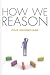 How We Reason