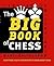 The Big Book of Chess by Eric Schiller