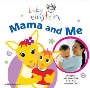 Mama and Me (Baby Einstein)