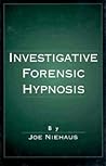 Investigative Forensic Hypnosis
