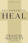 The Power to Heal The Power to Heal