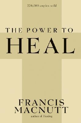 The Power to Heal (Paperback)