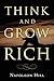 Think and Grow Rich by Napoleon Hill