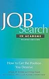 Job Search In Academe: How to Get the Position You Deserve