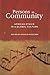 Persons in Community: African Ethics in a Global Culture