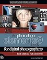 The Photoshop Elements 9 Book for Digital Photographers
