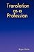 Translation As a Profession
