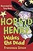 Waking the Dead (Horrid Hen...