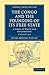 The Congo and the Founding of its Free State 2 Volume Set: A Story of Work and Exploration (Cambridge Library Collection - African Studies)